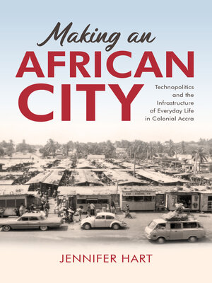 cover image of Making an African City